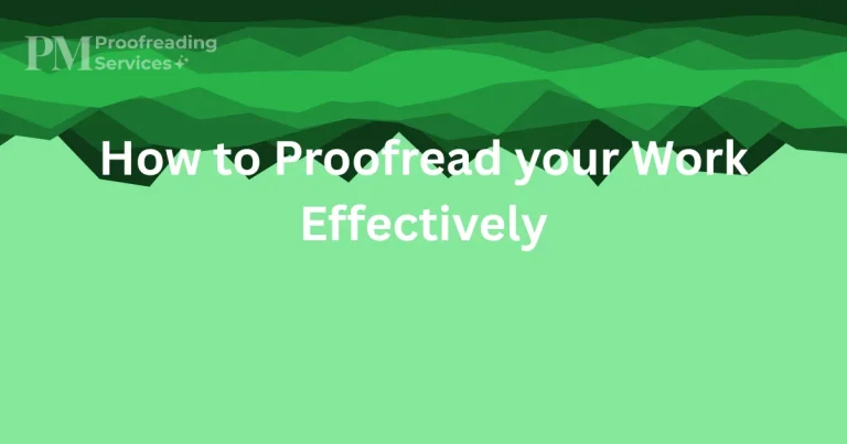 How to Proofread your Work Effectively