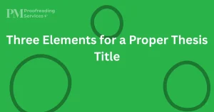 Three Elements for a Proper Thesis Title