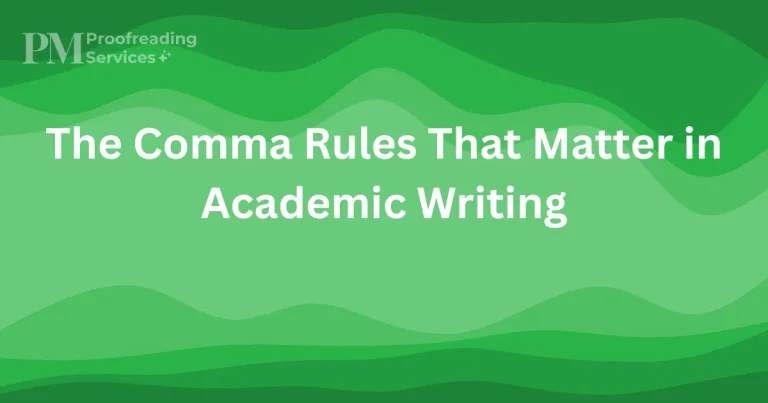 The Comma Rules That Matter in Academic Writing