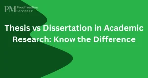 Thesis vs Dissertation in Academic Research Know the Difference