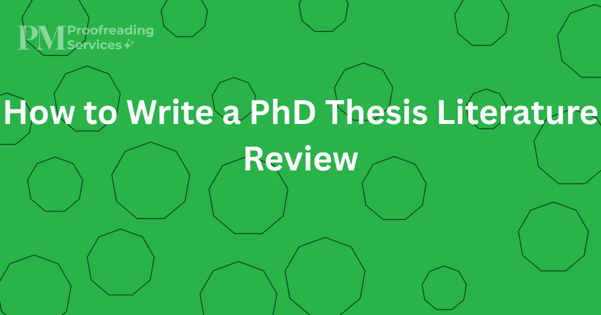 How to Write a PhD Thesis Literature Review