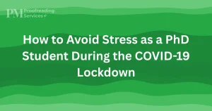 How to Avoid Stress as a PhD Student During the COVID-19 Lockdown