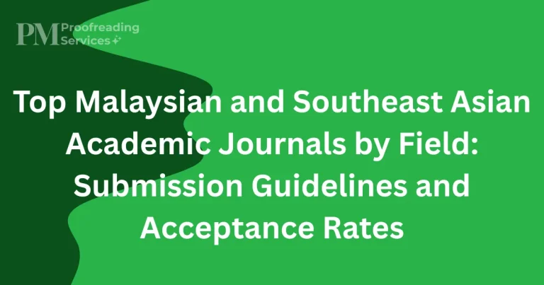 Top Malaysian and Southeast Asian Academic Journals by Field Submission Guidelines and Acceptance Rates