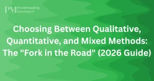 Choosing Between Qualitative, Quantitative, and Mixed Methods The Fork in the Road (2026 Guide)