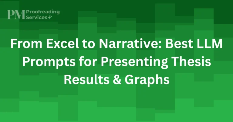 From Excel to Narrative Best LLM Prompts for Presenting Thesis Results & Graphs