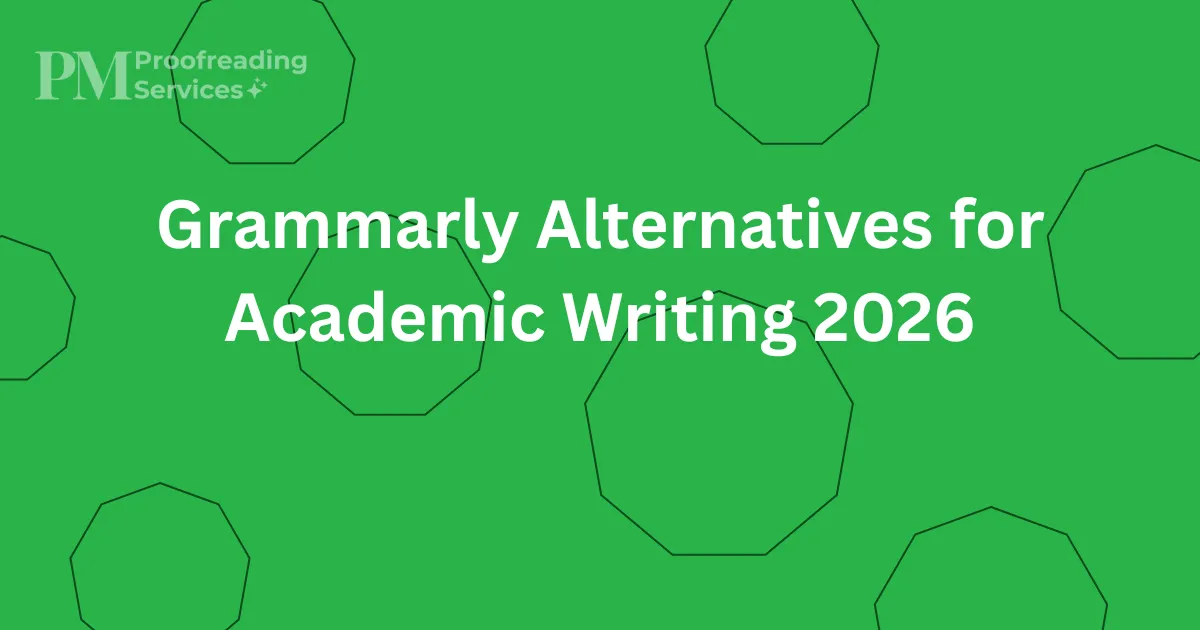 Grammarly Alternatives for Academic Writing 2026