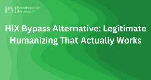 HIX Bypass Alternative Legitimate Humanizing That Actually Works