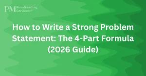 How to Write a Strong Problem Statement The 4-Part Formula (2026 Guide)