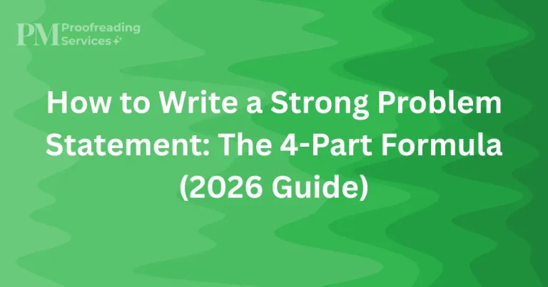 How to Write a Strong Problem Statement The 4-Part Formula (2026 Guide)