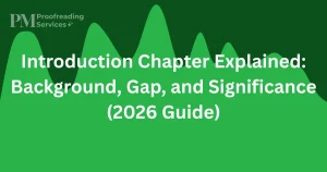 Introduction Chapter Explained Background, Gap, and Significance (2026 Guide)