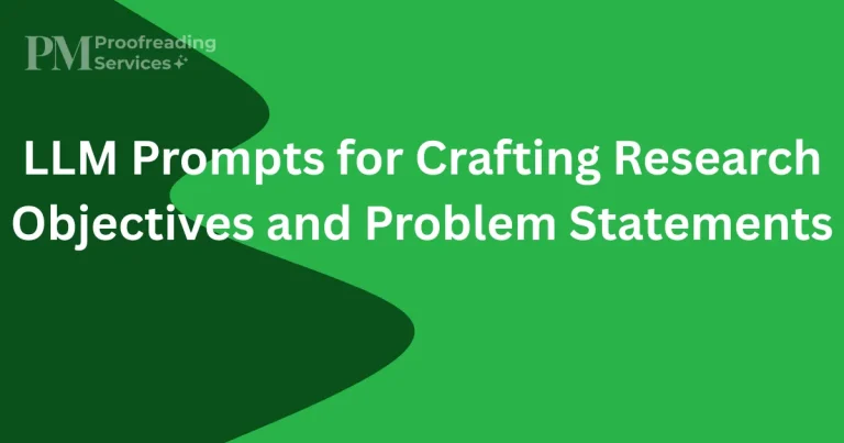 LLM Prompts for Crafting Research Objectives and Problem Statements