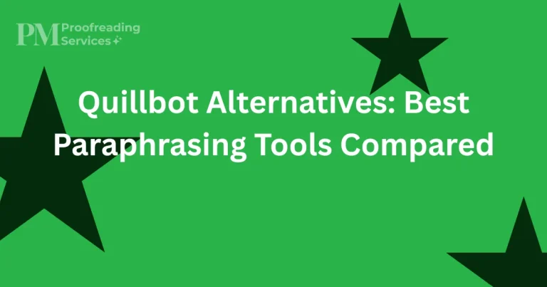 Quillbot Alternatives: Best Paraphrasing Tools Compared