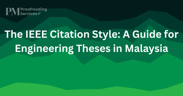The IEEE Citation Style A Guide for Engineering Theses in Malaysia