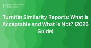 Turnitin Similarity Reports What is Acceptable and What is Not (2026 Guide)